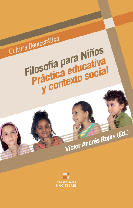 02. Filosofía para niños. propuesta para el desarrollo del pensamiento crítico en estudiantes de educación media autor Esperanza Chimbi Rojas
