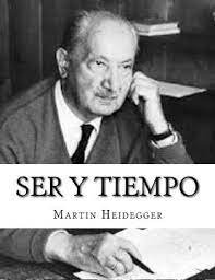 11. Ser y Tiempo Autor Martin Heidegger